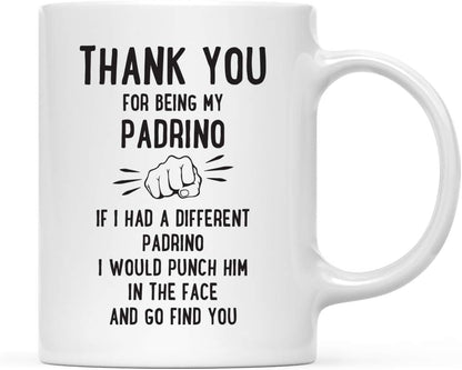Andaz Press Funny Family 11oz. Coffee Mug Gift, Thank You for Being My Padrino, Punch in Face, 1-Pack, Christmas Birthday Drinking Cup Present Ideas