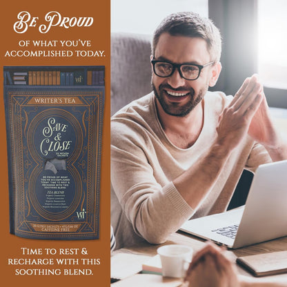 Writer's Tea Save & Close - Nighttime Tea - Chamomile, Lavender, Peppermint, Licorice Root, and Blackberry Leaves Tea Blend - Caffeine Free