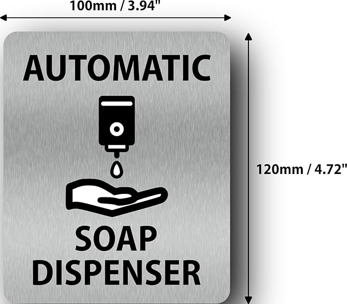 Automatic Soap Dispenser Sign - 4.7” x 3.9” (120mm x 100mm), Rigid Plastic with UV Print, Self Adhesive Backing for Easy Installation, Indoor/Outdoor Use