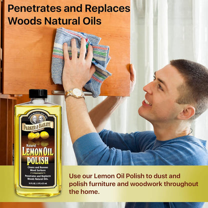 PARKER & BAILEY LEMON OIL POLISH - Natural Lemon Scented Wood Cleaner & Furniture Polish, Cleans, Renews, Restores & Rejuvenates Wood Surfaces, Protects Wood from Drying or Cracking, Leaves a Shiny Finish, 16oz